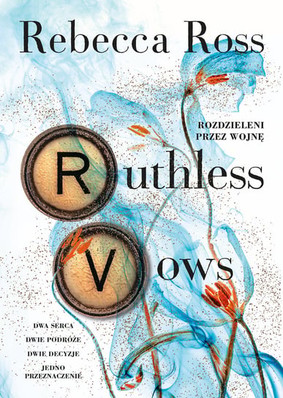 Rebecca Ross - Ruthless Vows. Rozdzieleni przez wojnę / Rebecca Ross - Ruthless Vows, Letters Of Enchantment #2