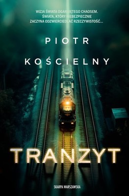 Piotr Kościelny - Tranzyt