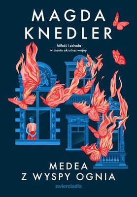 Magda Knedler - Medea z Wyspy Ognia