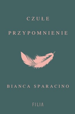 Bianca Sparacino - Czułe przypomnienie