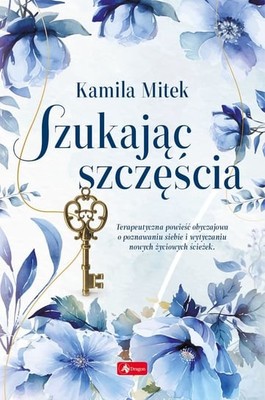 Kamila Mitek - Szukając szczęścia