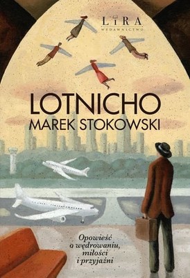 Marek Stokowski - Lotnicho