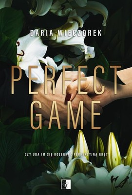 Daria Wieczorek - Perfect Game