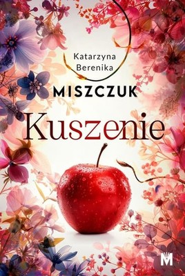 Berenika Katarzyna Miszczuk - Kuszenie