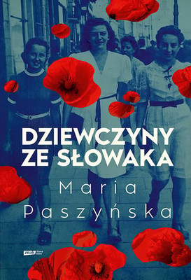 Maria Paszyńska - Dziewczyny ze Słowaka