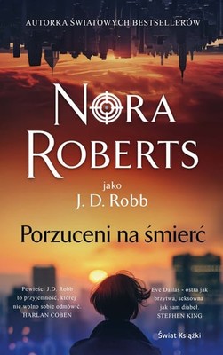Nora Roberts - Porzuceni na śmierć