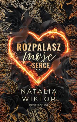 Natalia Wiktor - Rozpalasz moje serce