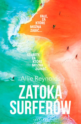 Allie Reynolds - Zatoka surferów / Allie Reynolds - The Bay