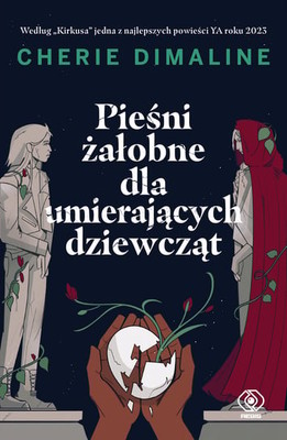 Cherie Dimaline - Pieśni żałobne dla umierających dziewcząt