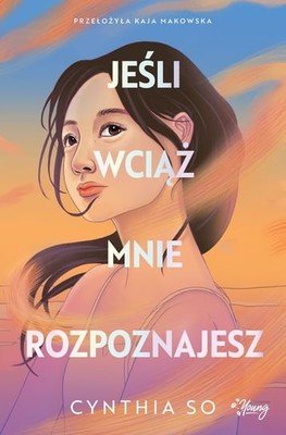 Cynthia So - Jeśli wciąż mnie poznajesz