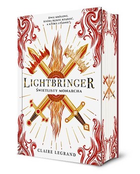 Claire Legrand - Lightbringer. Świetlisty monarcha