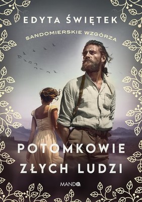 Edyta Świętek - Potomkowie złych ludzi