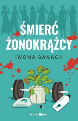 Iwona Banach - Śmierć żonokrążcy