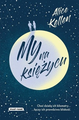 Alice Kellen - My na księżycu