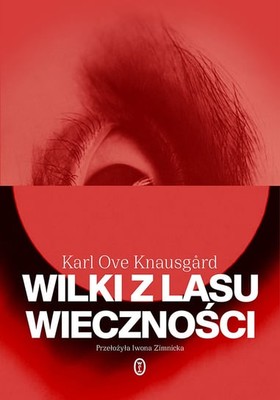 Karl Ove Knausgård - Wilki z lasu wieczności