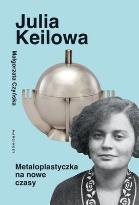 Małgorzata Czyńska - Julia Keilowa