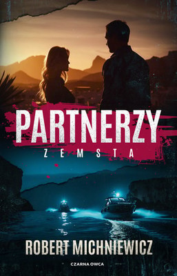 Robert Michniewicz - Partnerzy. Zemsta