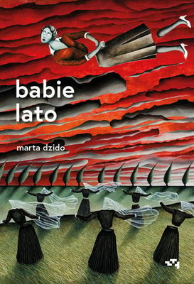 Marta Dzido - Babie lato