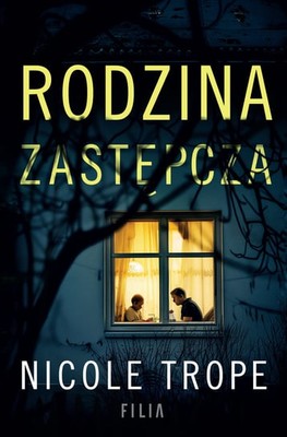 Nicole Trope - Rodzina zastępcza