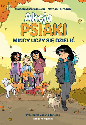 Nathan Fairbairn - Mindy uczy się dzielić. Akcja psiaki. Tom 2