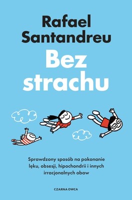 Rafael Santandreu - Bez strachu