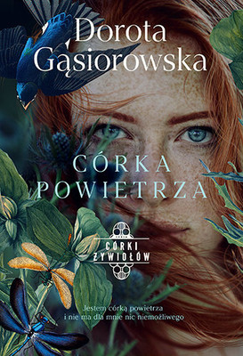 Dorota Gąsiorowska - Córka powietrza. Córki żywiołów