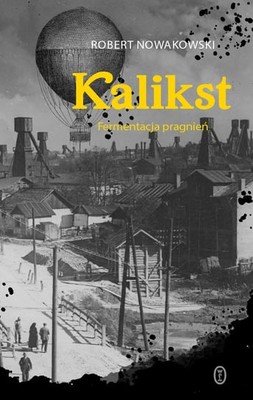 Robert Nowakowski - Kalikst