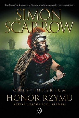 Simon Scarrow - Honor Rzymu. Orły imperium. Tom 20