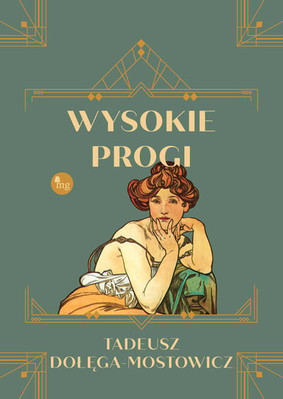 Tadeusz Dołęga-Mostowicz - Wysokie progi