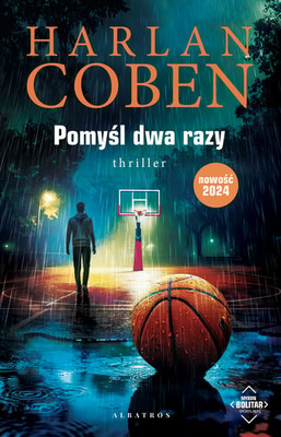 Harlan Coben - Pomyśl dwa razy. Myron Bolitar / Harlan Coben - Think Twice