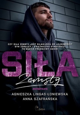 Agnieszka Lingas-Łoniewska - Siła zemsty