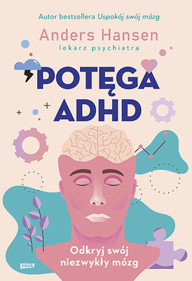 Andres Hansen - Potęga ADHD