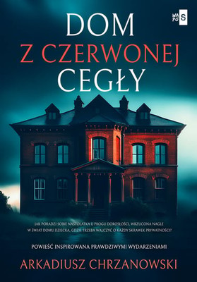 Arkadiusz Chrzanowski - Dom z czerwonej cegły