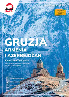 Kaja Kotowicz - Gruzja, Armenia i Azerbejdżan