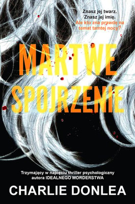 Charlie Donlea - Martwe spojrzenie