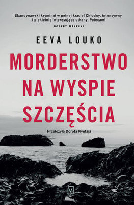 Eeva Louko - Morderstwo na Wyspie Szczęścia