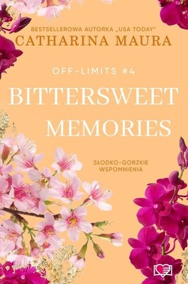 Catharina Maura - Bittersweet Memories. Off-Limits. Tom 4