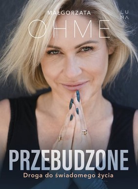 Małgorzata Ohme - Przebudzone