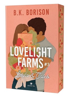 B.K. Borison - Layla & Caleb. Lovelight Farms. Tom 3