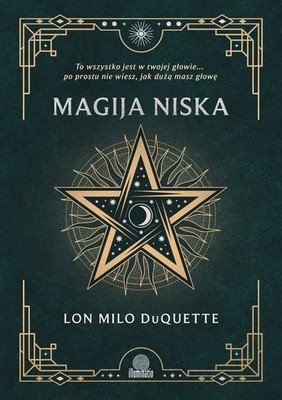 Lon Milo DuQuette - Magija niska