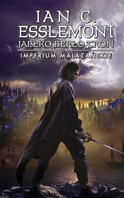 Ian C. Esslemont - Jabłko Berło Tron. Imperium Malazańskie. Tom 4