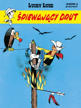 René Goscinny - Śpiewający drut. Lucky Luke