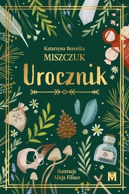 Berenika Katarzyna Miszczuk - Urocznik