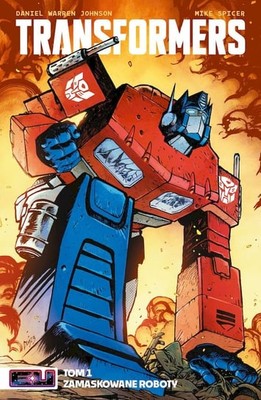 Daniel Warren Johnson - Transformers. Tom 1