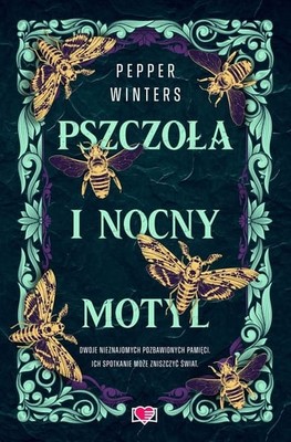 Pepper Winters - Pszczoła i nocny motyl. Destini Chronicles. Tom 1