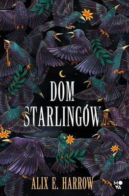 Alix E. Harrow - Dom Starlingów