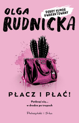 Olga Rudnicka - Płacz i płać