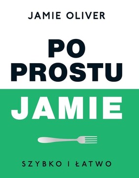 Jamie Oliver - Po prostu Jamie