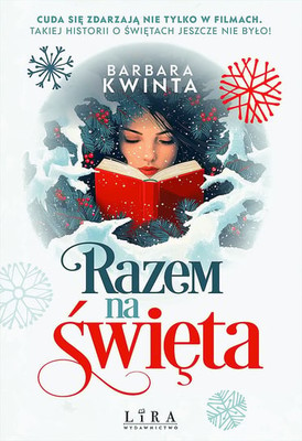 Barbara Kwinta - Razem na święta