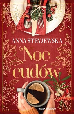 Anna Stryjewska - Noc cudów